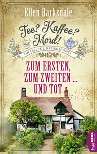 Vorderes Coverbild Tee? Kaffee? Mord! Zum Ersten, zum Zweiten ... und tot