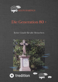 Vorderes Coverbild Die Generation 80 +