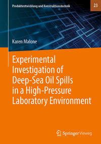 Vorderes Coverbild Experimental Investigation of Deep-Sea Oil Spills in a High-Pressure Laboratory Environment
