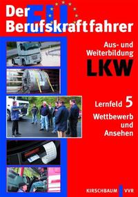 Vorderes Coverbild Der EU Berufskraftfahrer - Aus- und Weiterbildung LKW