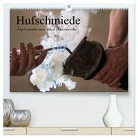 Vorderes Coverbild Hufschmiede - Impressionen eines alten Handwerks (hochwertiger Premium Wandkalender 2025 DIN A2 quer), Kunstdruck in Hochglanz