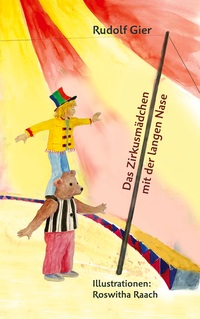 Vorderes Coverbild Das Zirkusmädchen mit der langen Nase