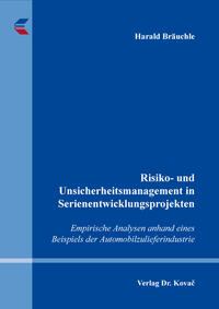 Vorderes Coverbild Risiko- und Unsicherheitsmanagement in Serienentwicklungsprojekten