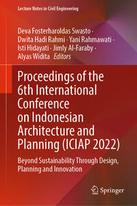 Vorderes Coverbild Proceedings of the 6th International Conference on Indonesian Architecture and Planning (ICIAP 2022)
