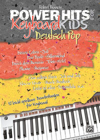 Vorderes Coverbild Power Hits for Keyboard Kids / Power Hits for Keyboard Kids – Deutsch Pop