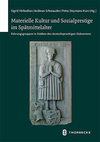 Vorderes Coverbild Materielle Kultur und Sozialprestige im Spätmittelalter