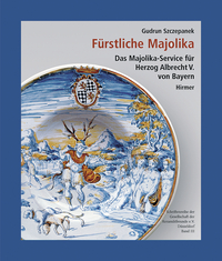 Vorderes Coverbild Fürstliche Majolika