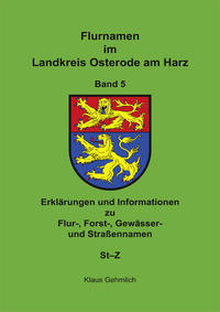 Vorderes Coverbild Flurnamen im Landkreis Osteode am Harz Band 5