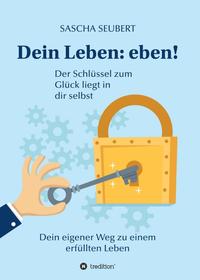 Vorderes Coverbild Dein Leben: eben!