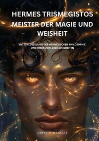 Vorderes Coverbild Hermes Trismegistos: Meister der Magie und Weisheit