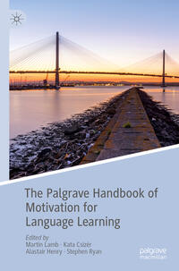 Vorderes Coverbild The Palgrave Handbook of Motivation for Language Learning