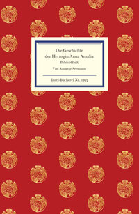 Vorderes Coverbild Die Geschichte der Herzogin Anna Amalia Bibliothek