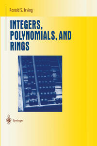 Vorderes Coverbild Integers, Polynomials, and Rings