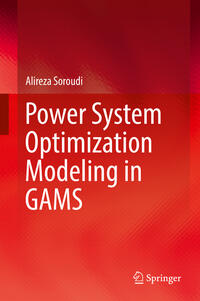 Vorderes Coverbild Power System Optimization Modeling in GAMS