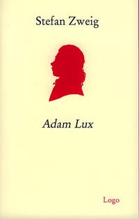 Vorderes Coverbild Adam Lux. Zehn Bilder aus dem Leben eines deutschen Revolutionärs