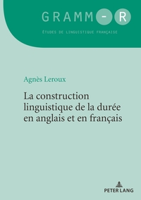 Vorderes Coverbild La construction linguistique de la durée en anglais et en français