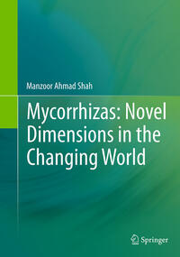 Vorderes Coverbild Mycorrhizas: Novel Dimensions in the Changing World
