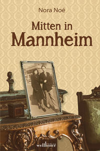 Vorderes Coverbild Mitten in Mannheim
