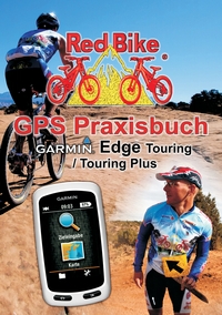 Vorderes Coverbild GPS Praxisbuch Garmin Edge Touring / Touring Plus