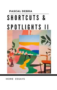 Vorderes Coverbild Shortcuts & Spotlights II