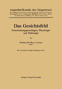 Vorderes Coverbild Das Gesichtsfeld Untersuchungsgrundlagen, Physiologie und Pathologie