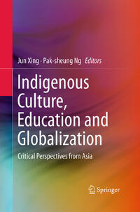 Vorderes Coverbild Indigenous Culture, Education and Globalization
