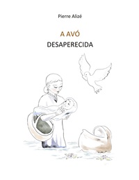 Vorderes Coverbild A avó desaparecida (Portugiesisch)