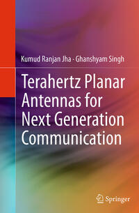 Vorderes Coverbild Terahertz Planar Antennas for Next Generation Communication