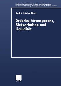 Vorderes Coverbild Orderbuchtransparenz, Bietverhalten und Liquidität