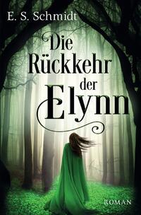 Vorderes Coverbild Die Rückkehr der Elynn