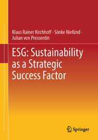 Vorderes Coverbild ESG: Sustainability as a Strategic Success Factor
