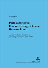 Vorderes Coverbild Parteiautonomie: Eine rechtsvergleichende Untersuchung