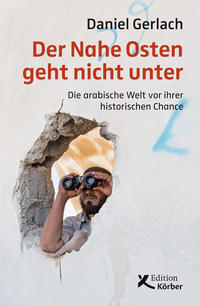 Vorderes Coverbild Der Nahe Osten geht nicht unter