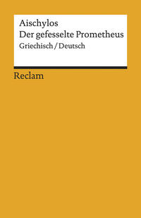 Vorderes Coverbild Der gefesselte Prometheus. Griechisch/Deutsch