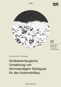 Vorderes Coverbild Großserientaugliche Umsetzung von dünnwandigem Stahlguss für den Automobilbau