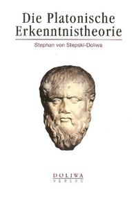 Vorderes Coverbild Die Platonische Erkenntnistheorie