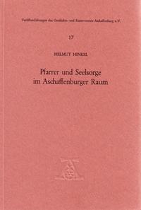 Vorderes Coverbild Pfarrer und Seelsorge im Aschaffenburger Raum