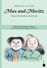 Vorderes Coverbild Max and Moritz. A Story of Two Bad Boys in Seven Tricks
