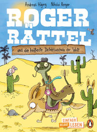Vorderes Coverbild Roger Rättel und die heißeste Detektivschule der Welt