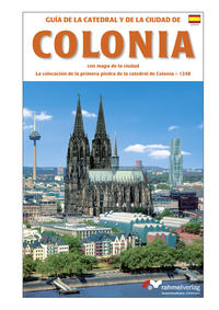 Vorderes Coverbild Guia de la Catedral y de la Ciudad de Colonia