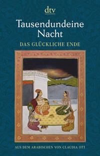 Vorderes Coverbild Tausendundeine Nacht. Das glückliche Ende