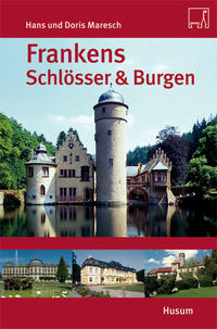 Vorderes Coverbild Frankens Schlösser und Burgen