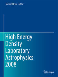 Vorderes Coverbild High Energy Density Laboratory Astrophysics 2008