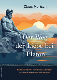 Vorderes Coverbild Der Weg der Liebe bei Platon
