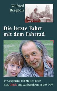Vorderes Coverbild Die letzte Fahrt mit dem Fahrrad