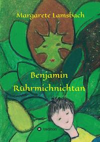Vorderes Coverbild Benjamin Rührmichnichtan