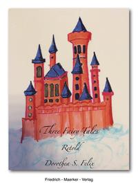 Vorderes Coverbild Three Fairy Tales Retold