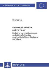 Vorderes Coverbild Die Wertpapierbörse und ihr Träger