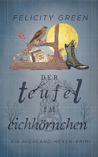Vorderes Coverbild Der Teufel im Eichhörnchen