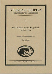 Vorderes Coverbild Hundert Jahre Tiroler Sängerbund 1860-1960